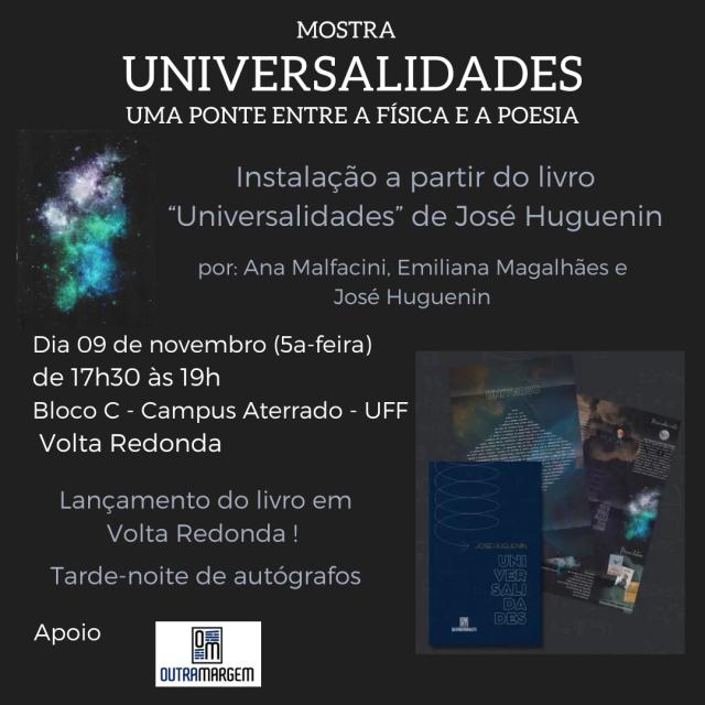 Mostra "Universalidades: uma ponte entre a física e a poesia - jose huguenin